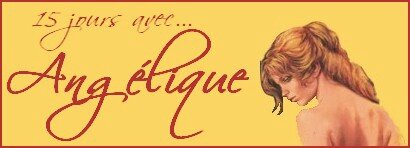 15 jours avec Angélique01