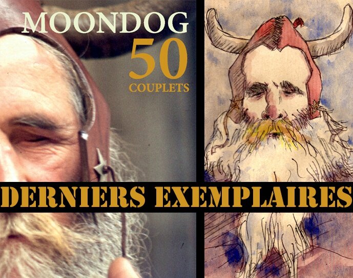 MOONDOG DERNIERS EXEMPLAIRES