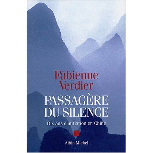 Passagère du silence - Fabienne Verdier