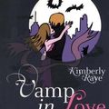 Vamp in love ~ kimberly raye