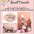 Concours sur ma page facebook en partenariat avec la boutique de juliette