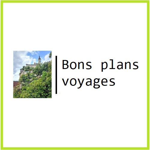 Bons plans voyage