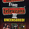 Banned from television 3 (le zapping de la mort)