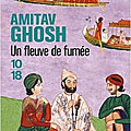 un fleuve de fumee de Amitav Ghosh