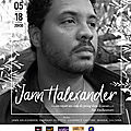 #concert #chanson jann halexander à l'archipel, 31 mai 2018, a vous dirais-je la derniere #paris