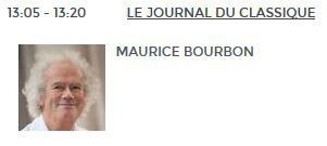 Maurice Bourbon, invité du Journal du classique