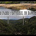 Les Fades : un barrage, un viaduc