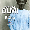 Bakhita - véronique olmi
