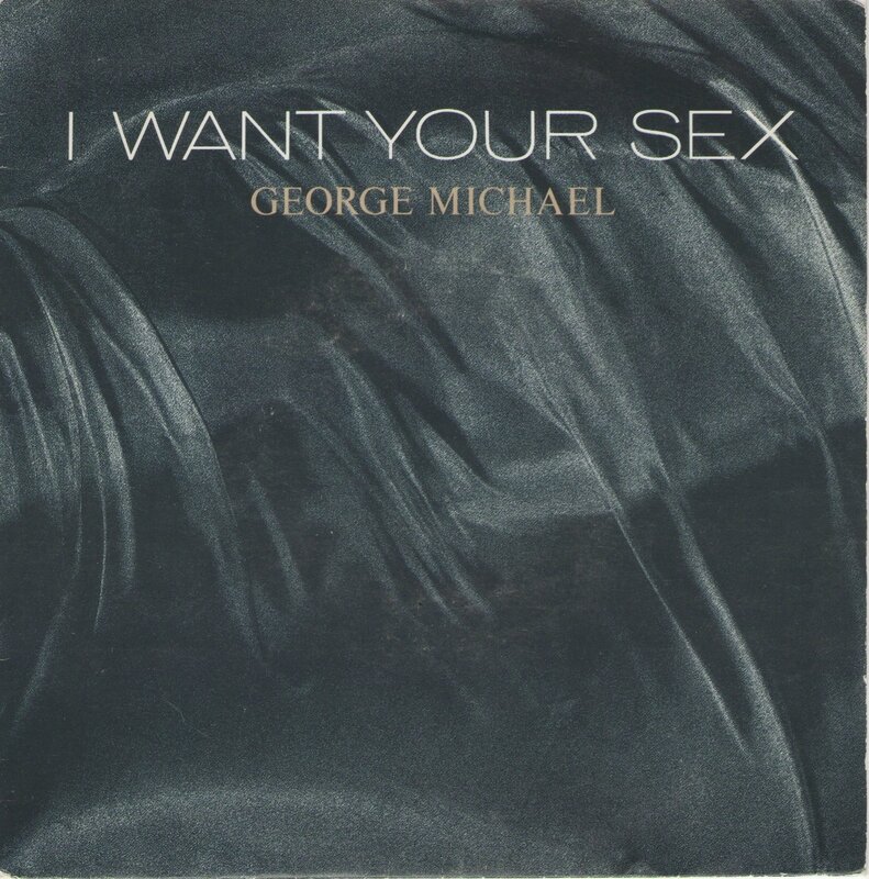 George Michael I Want Your Sex Tout Rond Tout Rond Le Blog Des 45