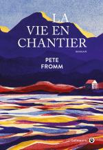 la vie en chantier