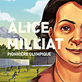 Alice milliat : pionnière olympique