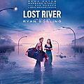 Lost river (quand ryan gosling fait son david lynch)