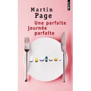 Une_parfaite_journ_e_parfaite_Martin_Page_Lectures_de_Liliba
