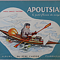 Livre de collection ... apoutsiak (1966) * père castor *