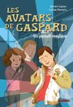 Les avatars de Gaspard 1