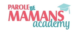 Parole de Mamans Academy
