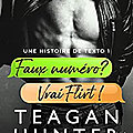 Faux numéro ? vrai flirt ! (une histoire de texto #1) de teagan hunter