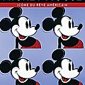 Mickey mouse : icône du rêve américain 