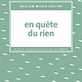William Wilkie Collins - En quête du rien