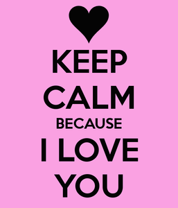 keep-calm-because-i-love-you-3370