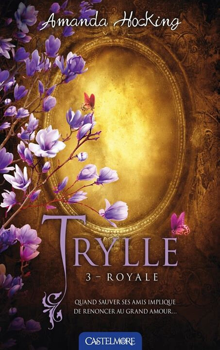 Trilogie des trylles (T3 Royale)