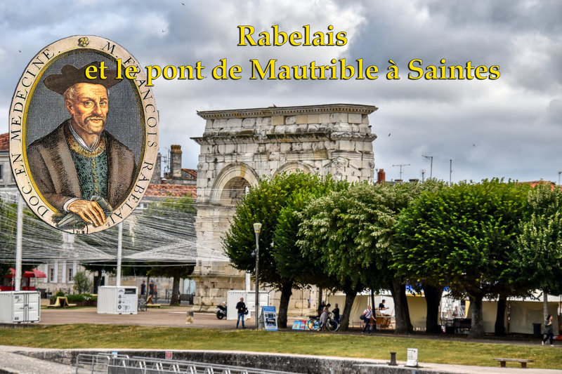 Rabelais et le pont de Mautrible à Saintes