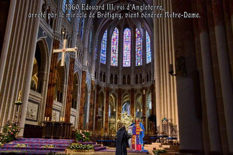 Chartres 1360 Edouard III, roi d'Angleterre, arrêté par le miracle de Brétigny, vient vénérer Notre-Dame