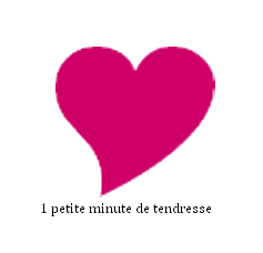petite minute de tendresse