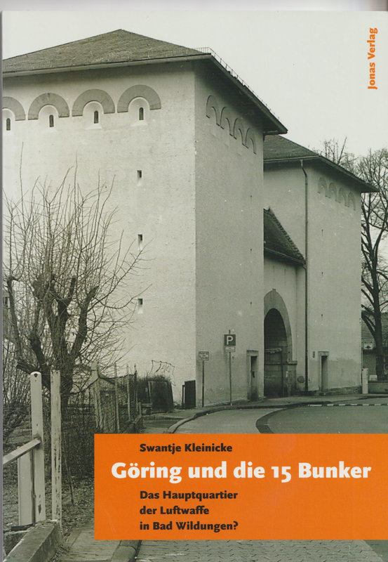 Göring et les 15 bunker à nBad Wildungen_