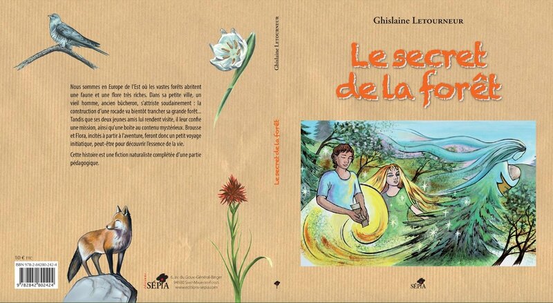 Le secret de la forêt Ghislaine Letourneur Editions Sépia Boutique Ghislaine Letourneur