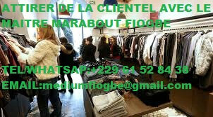 ATTIRER DE LA CLIENTEL AVEC LE MAITRE MARABOUT FIOGBE