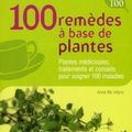 100 remèdes à base de plantes