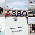 Air france offre le dernier vol de l’a380 à ses salariés. 