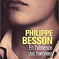 En l'absence des hommes de Philippe Besson