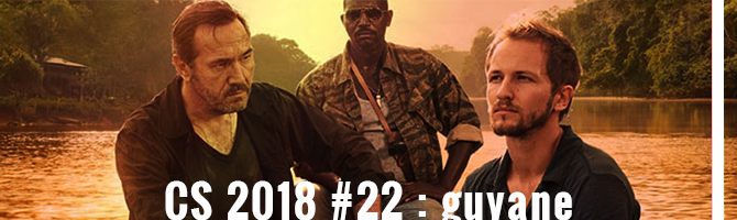 Hors Saison Serie Streaming Hors-Saison Challenge Séries 2018 #22 : Guyane - Le Paradigme des Séries
