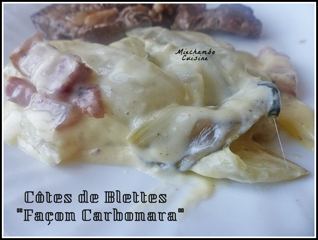 Cotes De Blettes Facon Carbonara Miechambo Cuisine