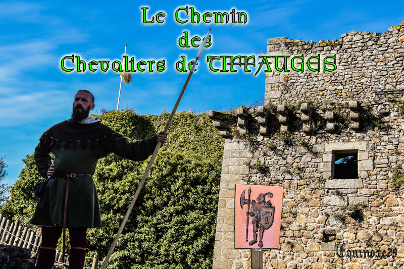 LE CHEMIN DES CHEVALIERS DE TIFFAUGES