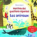 Usborne : mon livre des questions-réponses - les animaux