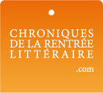 05_chronique_de_la_rentree_litteraire