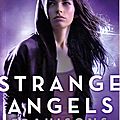 Strange Angels Trahisons Lili St.Crow