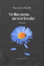 Couverture face ces mots éperdus que tu ne liras plus