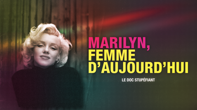 2022-marilyn_femme_daujourdhui-doc_stupefiant