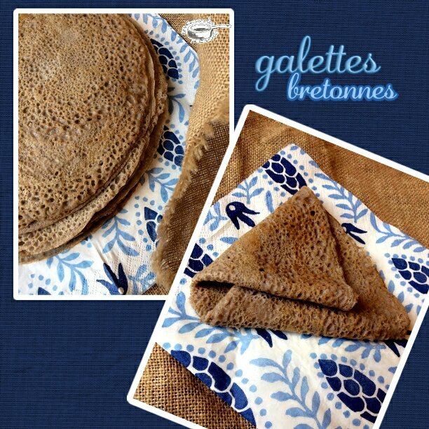 Galette bretonne (au sarrasin ou blé noir) recette de base