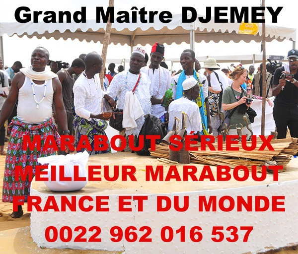 Grand Maitre marabout DJEMEY