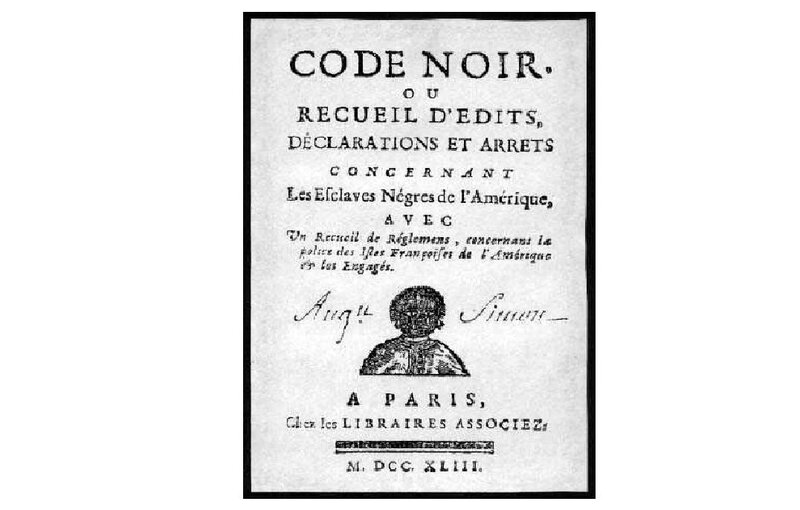 CODE NOIR DE LOUIS XIV