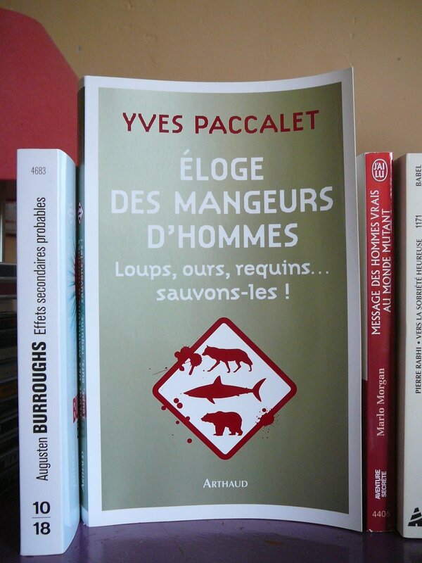 Yves Paccalet - Eloge des mangeurs d'hommes.