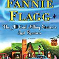The all-girl filling station's last reunion (fannie flagg)