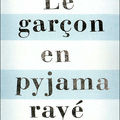 Le garçon en pyjama rayé (the boy in the striped pajamas) - john boyne