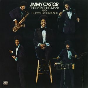 Jimmy-Castor-The-Everything-Man-And-The-Jimmy-Castor-Bunch