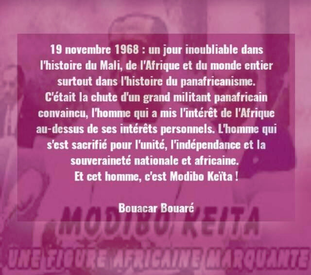 19 novembre 1968 : un jour inoubliable dans l'histoire du Mali, de l'Afrique et du monde entier...